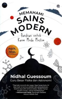 Image of Memahami Sains Modern:  Panduan untuk Kaum Muda Muslim