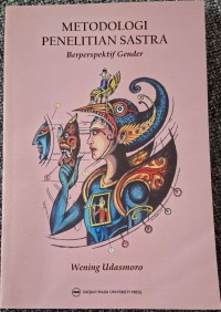 Image of Metodologi Penelitian Sastra Berperspektif Gender
