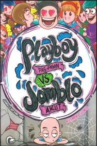 Image of Playboy Pas-pasan VS Jomblo Akut
