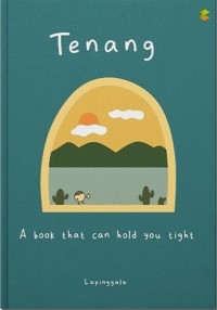 Image of Tenang: A Book That Can Hold You Tight