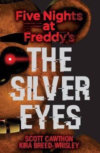Image of The Silver Eyes: Five Nights at Freddy's